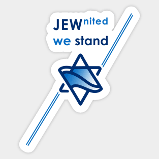 JEWnited we stand  - Shirts in solidarity with Israel Sticker